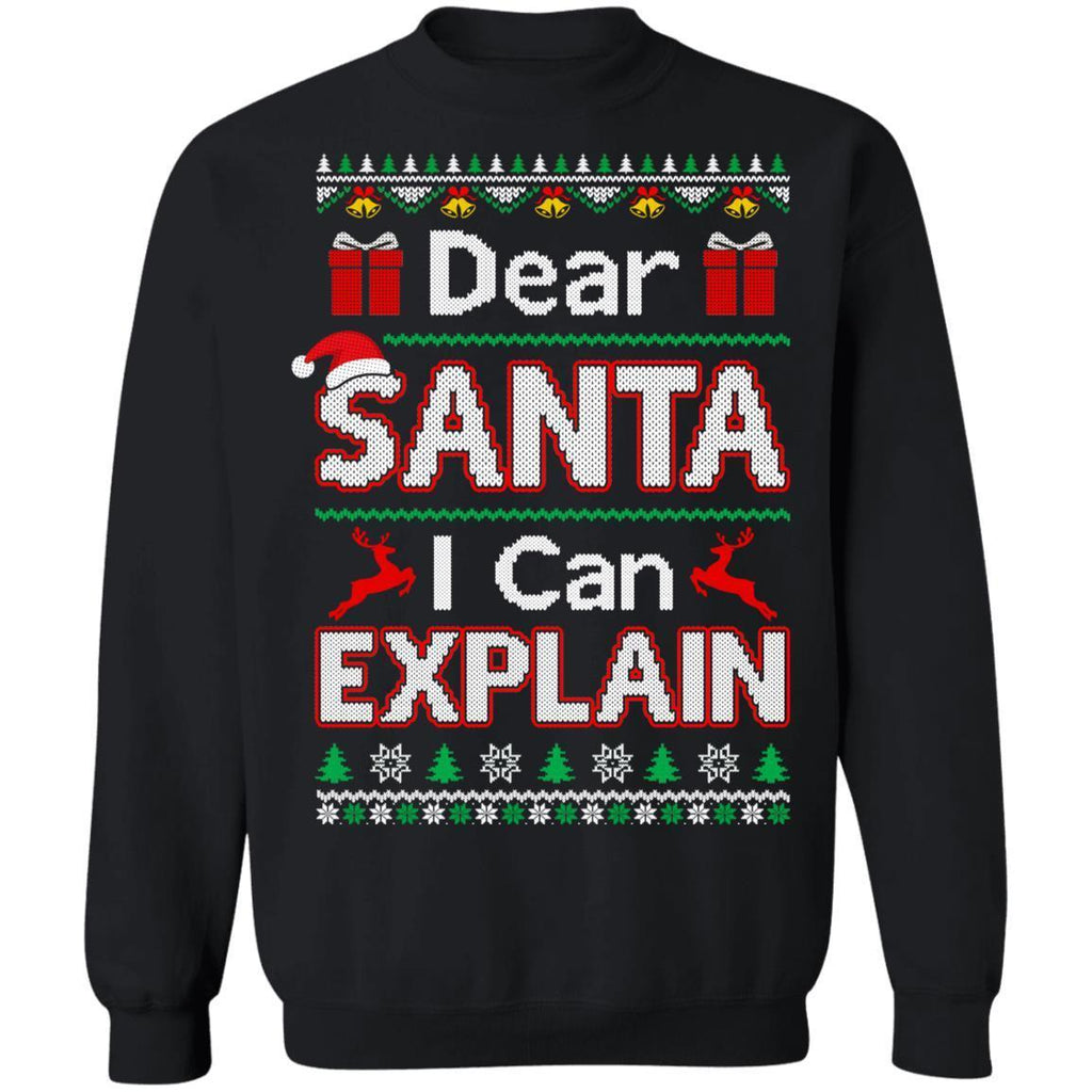 Dear Santa I Can Explain Funny Ugly Sweater Christmas G180 Gildan Crewneck Pullover Sweatshirt 8 oz.