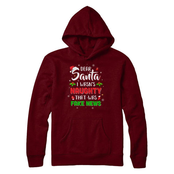 Dear Santa I Wasn't Naughty That Was Fake Christmas Gildan Pullover Hoodie