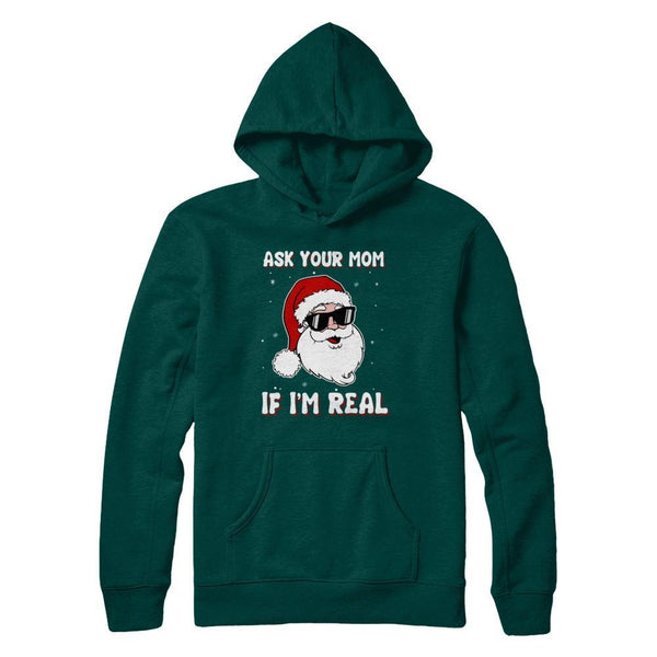 Ask Your Mom If I'm Real Santa Claus Funny Christmas Gildan Pullover Hoodie