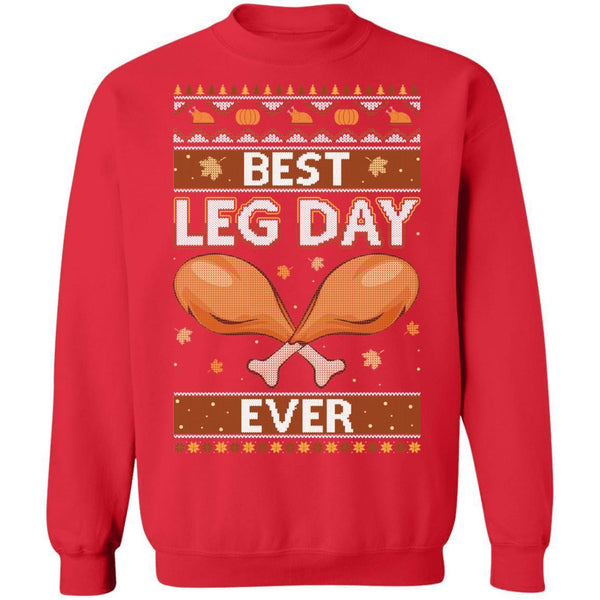 Best Leg Day Ever Ugly Christmas Sweater Funny Thanksgiving G180 Gildan Crewneck Pullover Sweatshirt  8 oz.