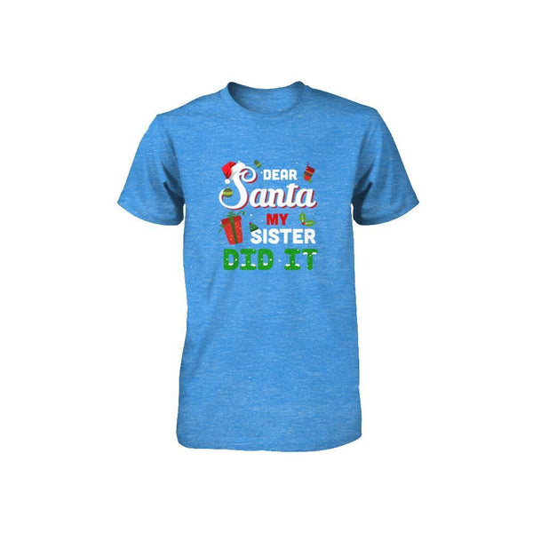 Dear Santa My Sister Did It Christmas Brother Youth Gildan Youth Short Sleeve Tee