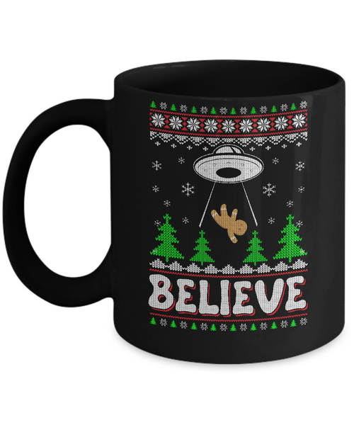 Believe UFO Gingerbread Ugly Christmas Sweater Mug