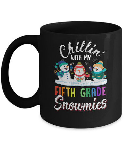 Chillin' With Fifth Grade Snowmies Christmas Teacher Gifts Mug