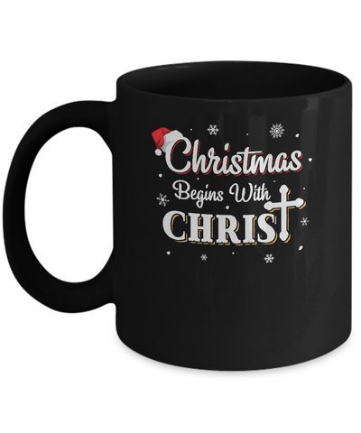 Christmas Begins With Christ Merry Christmas Christian Mug