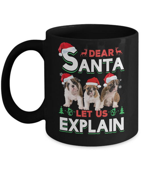 Dear Santa Funny Bulldogs Puppies Christmas Gift Mug